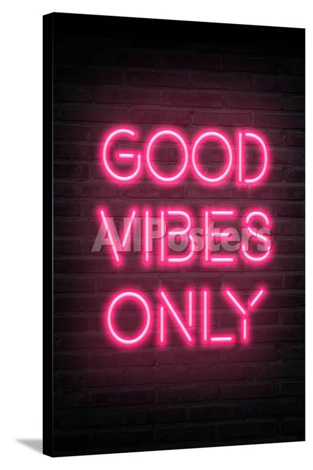 Good Vibes Only Pink Neon Posters Allposters Com Good Vibes Only Pink Neon Posters Allposters Com