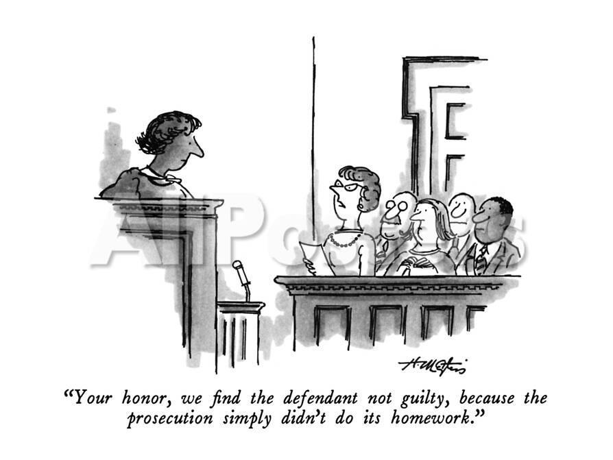 Your Honor We Find The Defendant Not Guilty Because The Prosecution Sim New Yorker Cartoon Premium Giclee Print Henry Martin Allposters Com