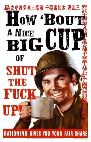 nice big cup of shut the fuck up poster Girl swallowing dick