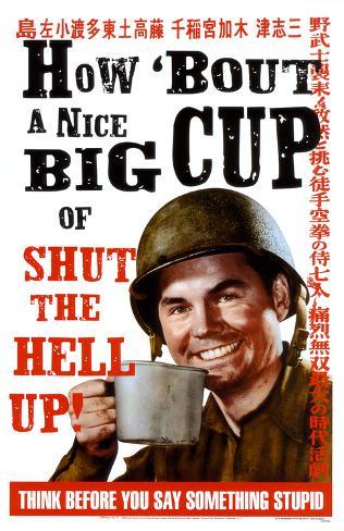How Bout A Nice Cup Of Shut The Fuck Up 4