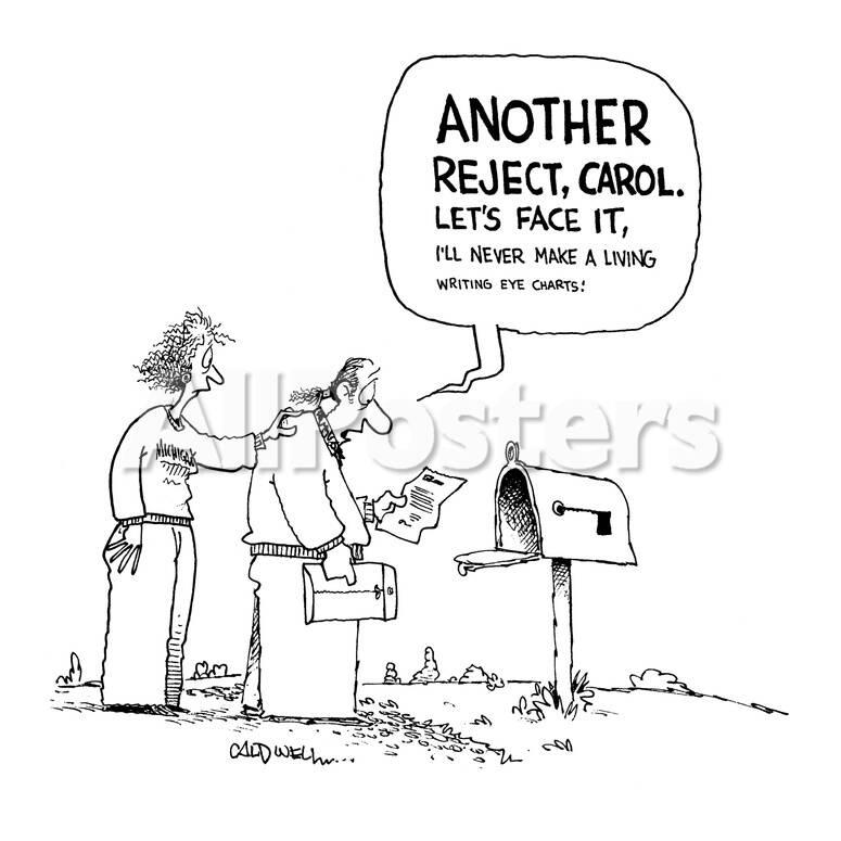 Another Reject Carol Let S Face It I Ll Never Make A Living Writing Ey Cartoon Premium Giclee Print John Caldwell Allposters Com Another Reject Carol Let S Face It I Ll Never Make A Living Writing Ey Cartoon Premium Giclee Print John Caldwell Allposters Com