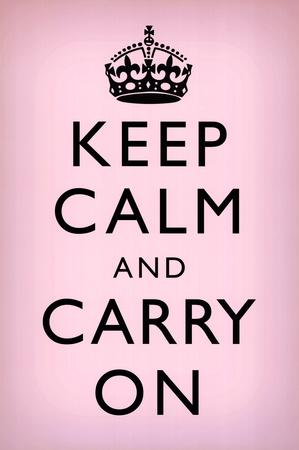  Keep Calm and Carry On Motivational Light Pink Art 