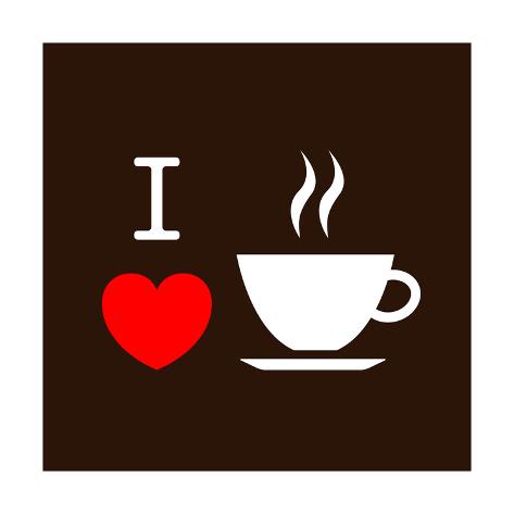 i love coffee print