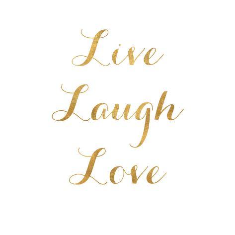 Live Laugh Love Gold Foil Poster Allposters Ca Live Laugh Love Gold Foil