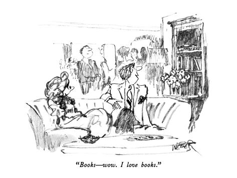 Quot Books Wow I Love Books Quot New Yorker Cartoon Premium