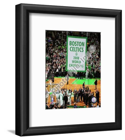 The Boston Celtics Raise Their 2007 08 Championship Banner Framed