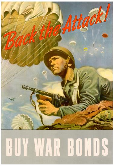 Military Guns For Sale >> Back the Attack! Buy War Bonds WWII War Propaganda Art Print Poster Prints at AllPosters.com Military Guns For Sale >> Back the Attack! Buy War Bonds WWII War Propaganda Art Print Poster Prints at AllPosters.com
