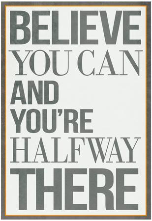 believe you can and