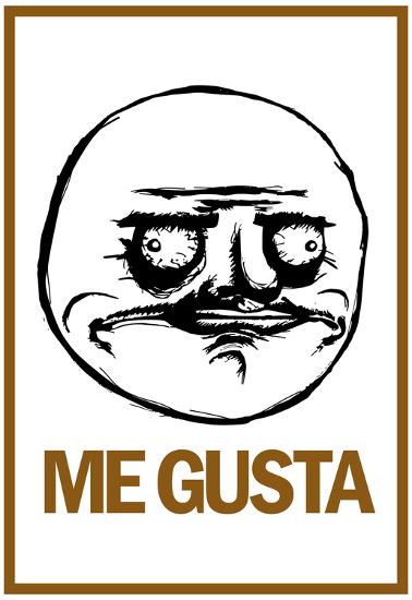 'Me Gusta Rage Comic Meme' Poster | AllPosters.com