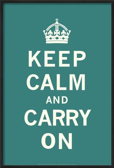 Keep Calm And Carry On Posters At Allposters Com