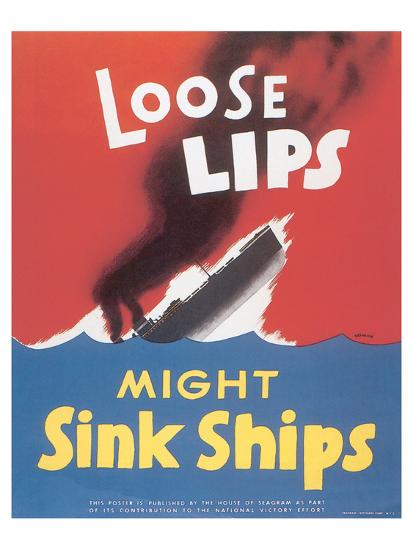 Loose Lips Might Sink Ships