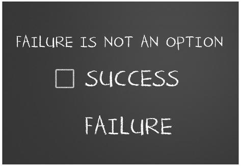 Failure Is Not An Option Photo at AllPosters.com