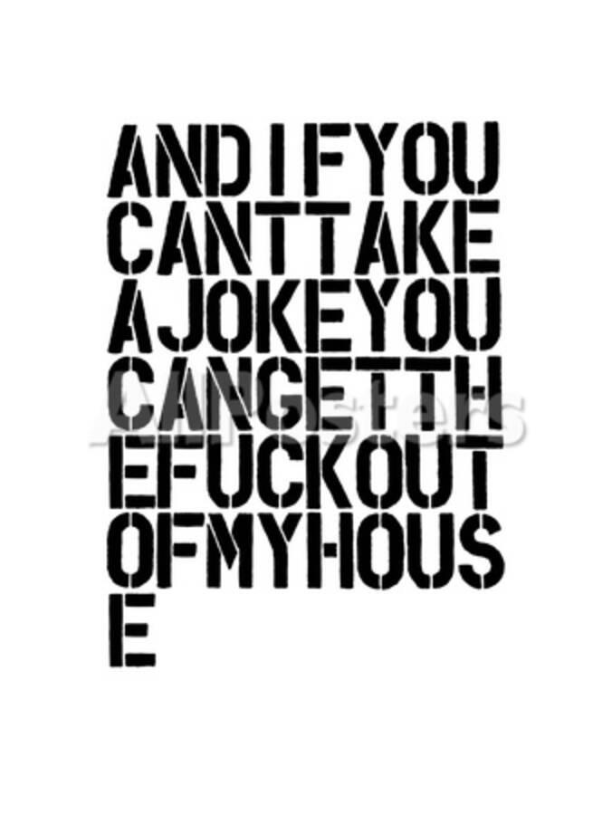And If You Can T Take A Joke