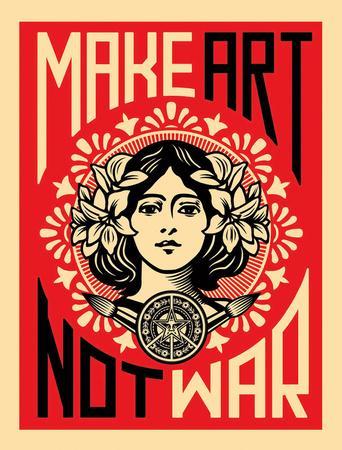 Make Art Not War Prints Shepard Fairey Allposters Com Make Art Not War Prints Shepard Fairey Allposters Com
