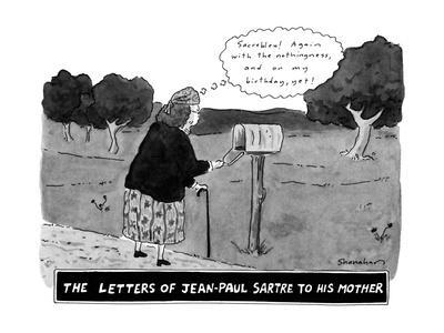 The Letters Of Jean Paul Sartre To His Mother New Yorker Cartoon Premium Giclee Print Danny Shanahan Allposters Com