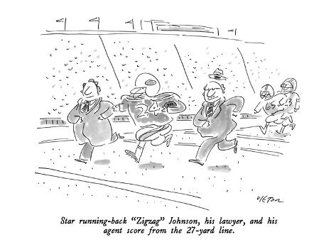 Star Running Back Zigzag Johnson His Lawyer And His Agent Score From T New Yorker Cartoon