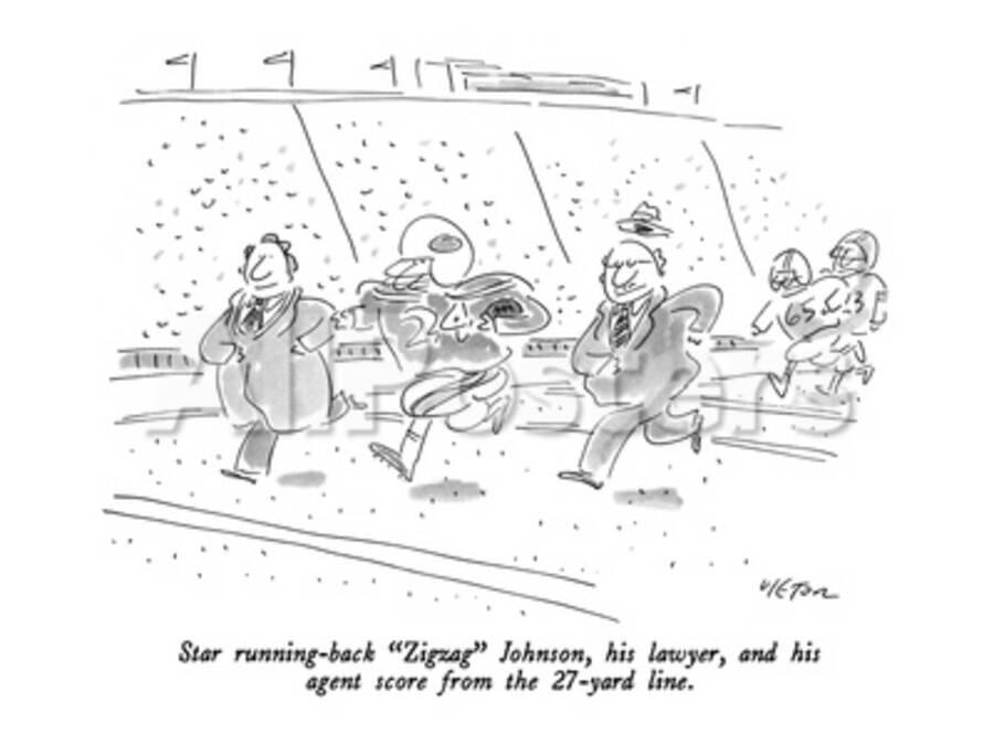 Star Running Back Zigzag Johnson His Lawyer And His Agent Score From T New Yorker Cartoon