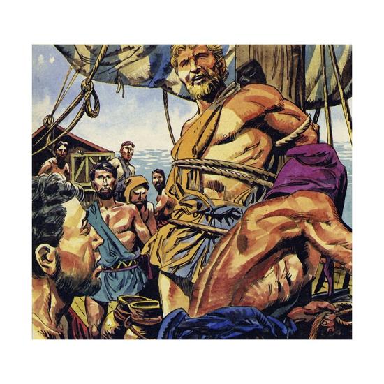 'Ulysses Ordered the Crew to Bind Him Hand and Foot to the Mast' Giclee