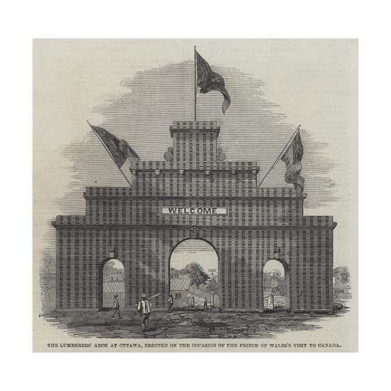 The Lumberers Arch At Ottawa Erected On Occasion Of The Lumberers Arch At Ottawa Erected