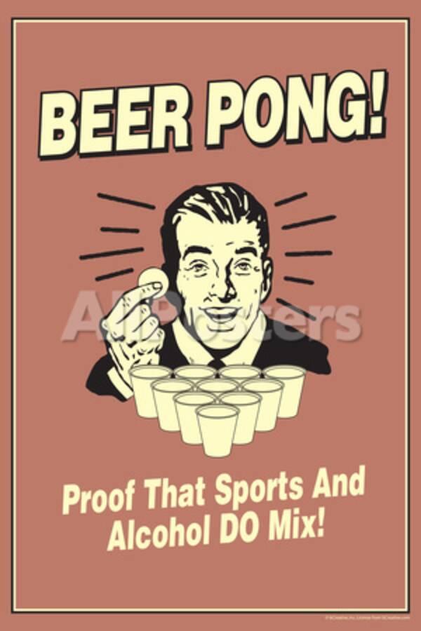 Beer Pong Proof That Sports Alcohol Do Mix Funny Retro Poster