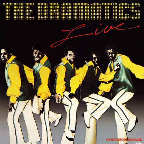 The Dramatics The Dramatics Live Prints at