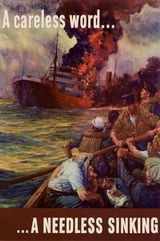 A Careless Word A Needless Sinking Wwii War Propaganda