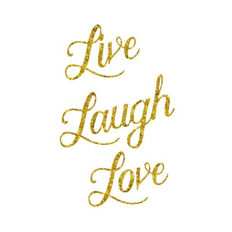 live laugh love quotes