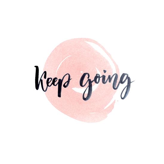 keep going motivation quote ink lettering on pink