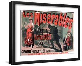 Poster Advertising the Publication of "Les Miserables" by Victor Hugo 1886-Jules Ch?ret-Framed Giclee Print