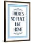 There's No Place Like Home Wizard of Oz Movie Quote-null-Framed Art Print